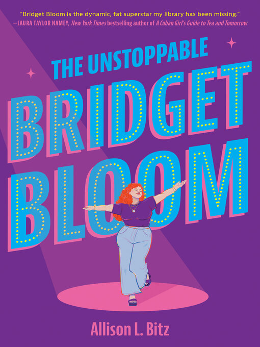 Title details for The Unstoppable Bridget Bloom by Allison L. Bitz - Available